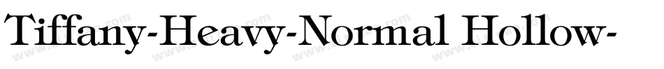 Tiffany-Heavy-Normal Hollow字体转换